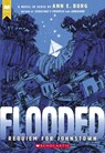 Flooded: Requiem for Johnstown (Scholastic Gold) - Ann E. Burg - 9781338540994
