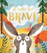 A Little Bit Brave - Nicola Kinnear - 9781338563276