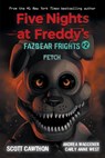 Fazbear Frights #2: Fetch - Scott Cawthon ; Andrea Waggener ; Carly Anne West - 9781338576023