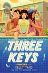 3 KEYS (A FRONT DESK NOVEL) - Kelly Yang - 9781338591385