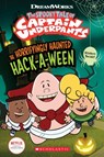 The Horrifyingly Haunted Hack-A-Ween (The Epic Tales of Captain Underpants TV: Comic Reader) - Meredith Rusu - 9781338630213