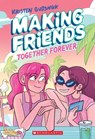 Making Friends: Together Forever: A Graphic Novel (Book 4) - Kristen Gudsnuk - 9781338630824