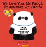 We Love You, Mr. Panda / Te Amamos, Sr. Panda (Scholastic Bilingual) - Steve Antony - 9781338670028