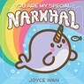 You Are My Special Narwhal - Joyce Wan - 9781338681413