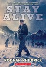 Stay Alive: The Journal of Douglas Allen Deeds, The Donner Party Expedition, 1846 - Rodman Philbrick - 9781338719086