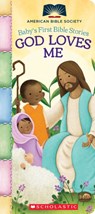 God Loves Me (Baby's First Bible Stories): Padded Board Book for Easter Basket Gifts -  - 9781338722932