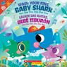 Wash Your Fins, Baby Shark / Lavate las aletas, Bebe Tiburon (Scholastic Bilingual) -  - 9781338723069