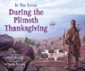 If You Lived During the Plimoth Thanksgiving - Chris Newell - 9781338726367