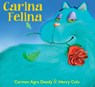 Carina Felina - Carmen Agra Deedy - 9781338749168