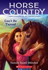 Can't Be Tamed - Yamile Saied Mendez - 9781338749465