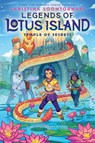 Temple of Secrets (Legends of Lotus Island #4) - Christina Soontornvat - 9781338759211