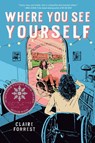 Where You See Yourself - Claire Forrest - 9781338813838