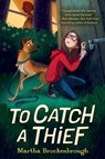 To Catch a Thief - Martha Brockenbrough - 9781338818581