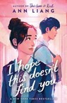 I Hope This Doesn't Find You - Ann Liang - 9781338827170