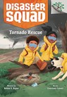 Tornado Rescue: A Branches Book (Disaster Squad #4) - Rekha S. Rajan - 9781338828931