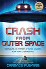 Crash from Outer Space - Candace Fleming - 9781338829464
