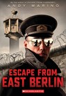 Escape From East Berlin - Andy Marino - 9781338832044