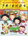 Holidays are Better with Friends - Micol Ostow - 9781338840438