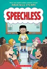 Steinke, A: Speechless: A Graphic Novel - Aron Nels Steinke - 9781338849325