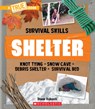 Shelter (a True Book: Survival Skills) - Diane Vukovic - 9781338853766