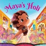 Maya's Holi - Thrity Umrigar - 9781338875553