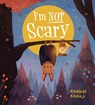 I'm Not Scary - Raahat Kaduji - 9781338899641