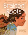 Braided Roots: The Interweaving of History, Family, and a Father's Love - Pasha Westbrook - 9781339015385