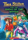 The Ghost of the Woods (Thea Stilton #37) - Thea Stilton - 9781339027678