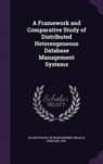 A Framework and Comparative Study of Distributed Hetereogeneous Database Management Systems - BHALLA,  Subhash - 9781342143662