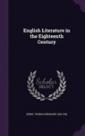 English Literature in the Eighteenth Century - PERRY,  Thomas Sergeant - 9781342180025