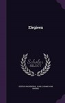 Elegieen - PROPERTIUS,  Sextus - 9781342584182