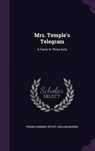 Mrs. Temple's Telegram - WYATT,  Frank Gunning - 9781342925374