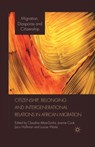 Citizenship, Belonging and Intergenerational Relations in African Migration - C. Attias-Donfut ; J. Cook ; J. Hoffman ; L. Waite - 9781349322404