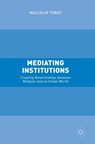 Mediating Institutions - Malcolm Torry - 9781349949120
