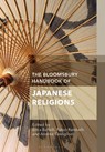 The Bloomsbury Handbook of Japanese Religions - Erica (The University of Manchester Baffelli ; Andrea (Nagoya City University Castiglioni ; Professor Fabio (University of California Rambelli - 9781350043732