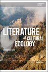 Literature as Cultural Ecology - Professor Hubert Zapf - 9781350051966