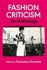 Fashion Criticism - Professor Francesca (Parsons School of Design Granata - 9781350058804