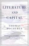 Literature and Capital - Prof. Thomas (Professor of English and Comparative Literature Docherty - 9781350064645