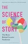 The Science of Story - Dr Sean (Assistant Professor of English Prentiss ; Dr. Nicole (Northern Arizona University Walker - 9781350084247