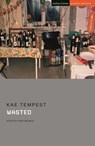 Wasted - Kae Tempest - 9781350094925
