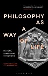 Philosophy as a Way of Life - Matthew (Deakin University Sharpe ; Michael (Monash University Ure - 9781350102149
