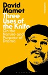 Three Uses Of The Knife - David Mamet - 9781350128958