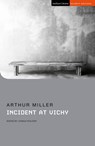 Incident at Vichy - Arthur Miller - 9781350226913