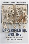 Experimental Writing - Dr Lawrence (Associate Professor and Associate Chair of English Lenhart ; Dr Will (Honors Lecturer Cordeiro - 9781350240971