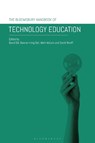The Bloomsbury Handbook of Technology Education - Dr David (Memorial University of Newfoundland Gill ; Dr Dawne (Edge Hill University Irving-Bell ; Dr Matt (Liverpool John Moores University McLain - 9781350242821