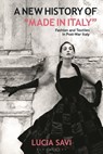 A New History of "Made in Italy" - Lucia (The Design Museum Savi - 9781350247796