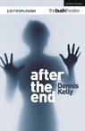 After the End - Dennis (Author) Kelly - 9781350256613
