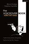 The Voice Over Book - Stephen (Author) Kemble ; David (Author) Hodge - 9781350258761