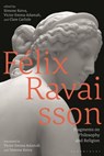 Felix Ravaisson - Victor (University of Austin) Emma-Adamah ; Simone (University of Gothenburg Kotva ; Clare (King's College London Carlisle - 9781350299139