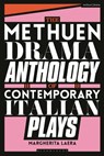 The Methuen Drama Anthology of Contemporary Italian Plays - Dr Margherita (University of Kent Laera ; Davide Carnevali ; Emanuele Aldrovandi ; Francesco Alberici - 9781350370470